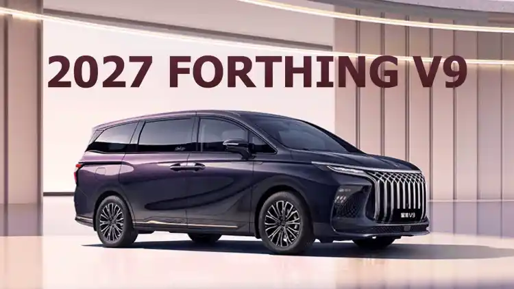 2027 Forthing V9 Arrives with Upgraded Value and Capability