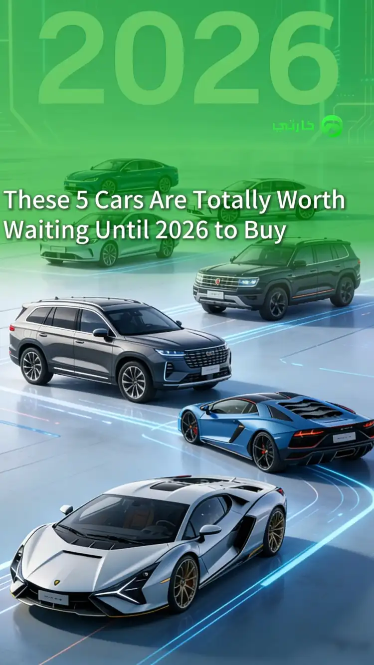 5 Cars Worth Waiting for in 2026